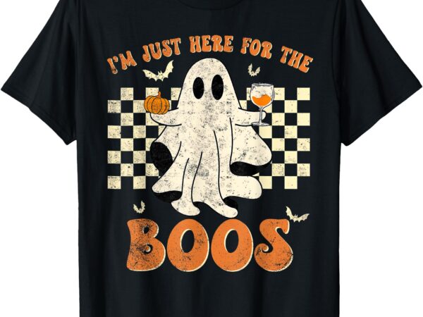 I’m just here for the boos ghost retro groovy halloween t-shirt