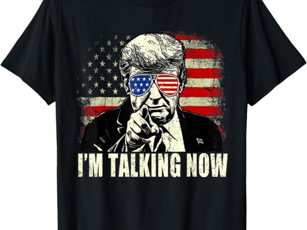 I’m talking now t-shirt