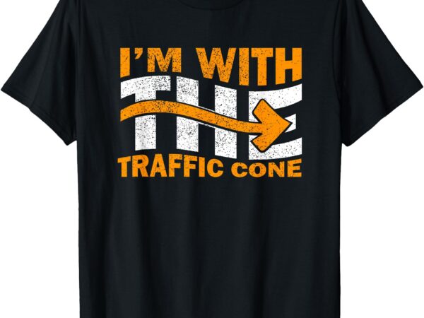 I’m with the traffic cone costume funny halloween couple t-shirt