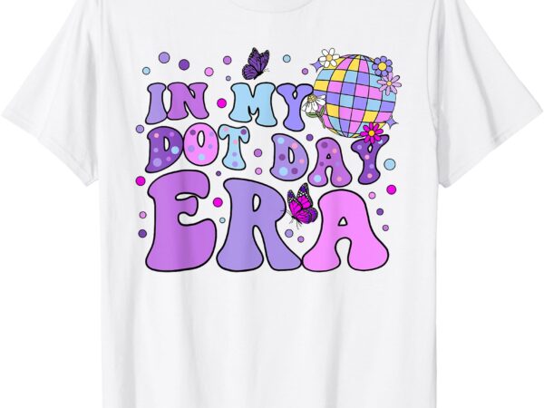 In my dot day era funny happy dot day 2024 kids t-shirt