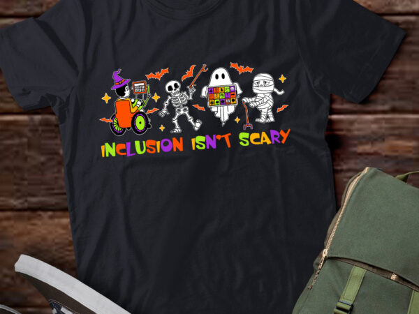 Inclusion isn’t scary teacher skeleton ghost cute halloween t-shirt ltsp