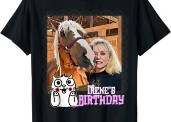 Irene’s Birthday, horse and cat cartoon surprise T-Shirt