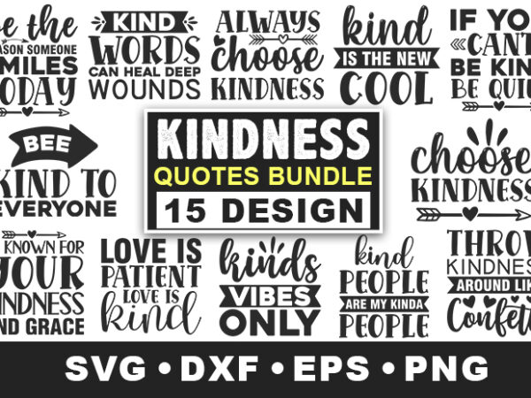 Kindness quotes bundle t shirt vector art