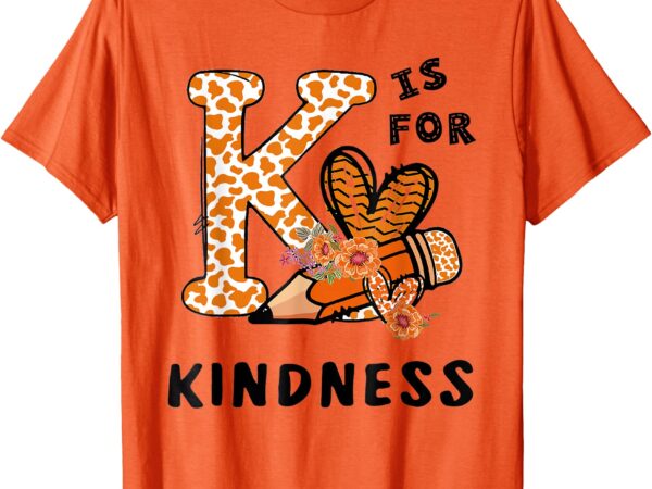 Kindness unity day orange teachers kids t-shirt