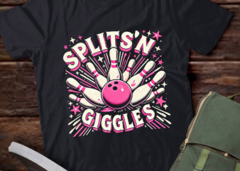 LT319 Splits ‘n Giggles Bowling Team Cute Bowler Women Girls