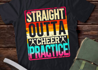 LT320 Straight Outta Cheer Practice Cheerleading Gift