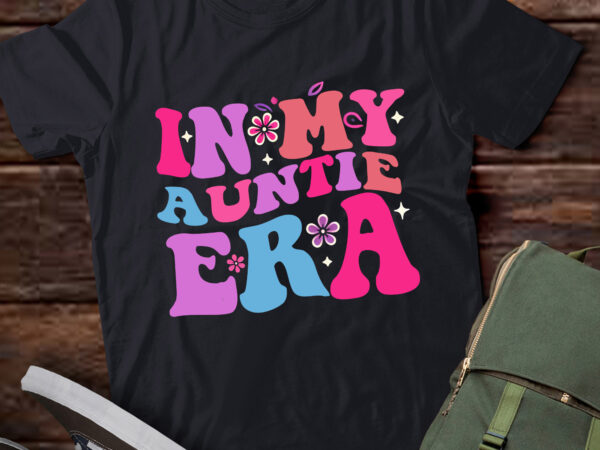 Lt333 in my auntie era announcement for aunt mother’s day t shirt vector graphic