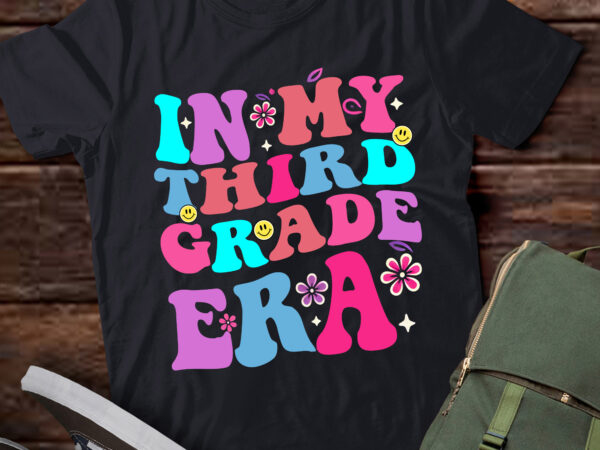 Lt346 in my 3rd grade era back to school student gift t shirt vector graphic