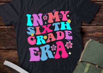 LT346 In My 6th Grade Era Back to School Student Gift t shirt vector graphic