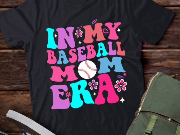 Lt366 in my baseball mom era baseball mom team mother’s day t shirt vector graphic