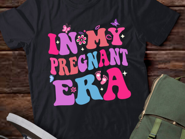 Lt367 in my pregnant era funny pregnancy announcement baby t shirt vector graphic