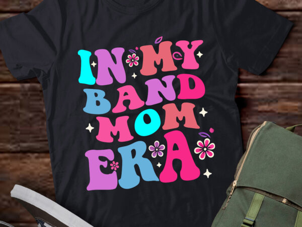 Lt384 retro in my band mom era marching band mom t shirt vector graphic