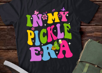 LT390 In My Pickle Era Retro Women Girls Teens Gift