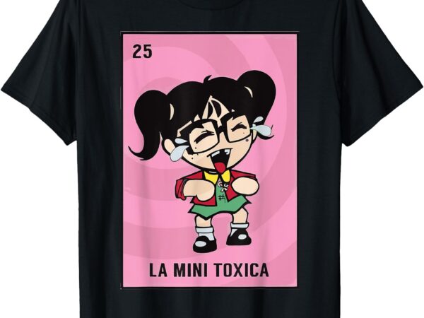 La mini toxica kids card mexican lottery card baby girl t-shirt