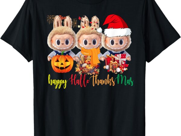 Labubu happy hallothanksmas – labubu lovers group matching t-shirt