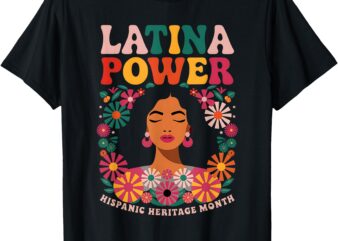 Latina Power Women Hispanic Heritage Month Shirt Flowers T-Shirt