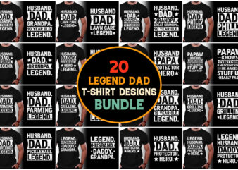 Legend Dad T-Shirt Design Bundle