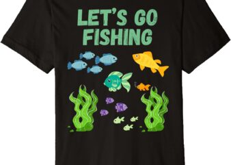 Let’s Go Fishing Premium T-Shirt