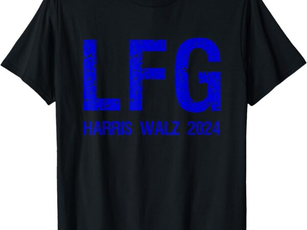 Let’s go! vote harris walz 2024 election t-shirt