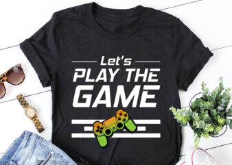 Let’s Play the Game T-Shirt Design