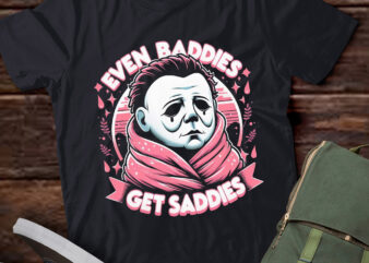 M434 Even Baddies Get Saddies Funny Oddly Specific Meme t shirt designs for sale