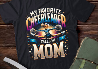 M440 My Favorite Cheerleader Calls Me Mom Cheerleading t shirt designs for sale