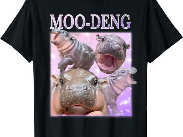 Moo-deng the famous baby pigmy hippo moodeng – official t-shirt