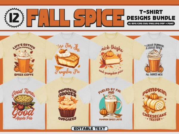 Fall spice t-shirt designs bundle