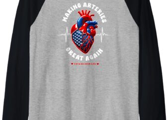 Making Arteries Great Again, Cardiac Cath Lab Raglan Baseball Tee t shirt designs for sale