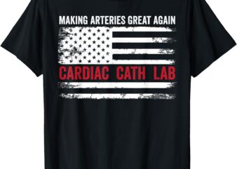 Making Arteries Great Again T-Shirt