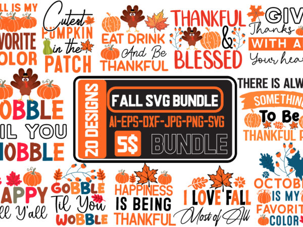 Thanksgiving svg bundle,turkey t-shirt design,fall svg bundle,thanksgiving t-shirt design bundle,fall svg cutting files,fall svg bundle,fal