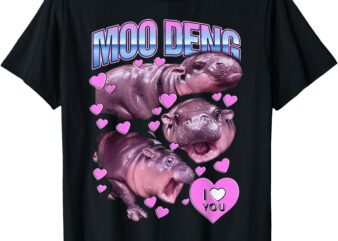 Moo-Deng Hippo The Famous Baby Pigmy Moodeng T-Shirt