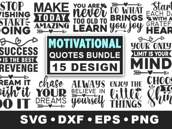 Motivational quotes bundle t shirt designs for sale