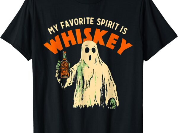 My favorite spirit is whiskey t-shirt