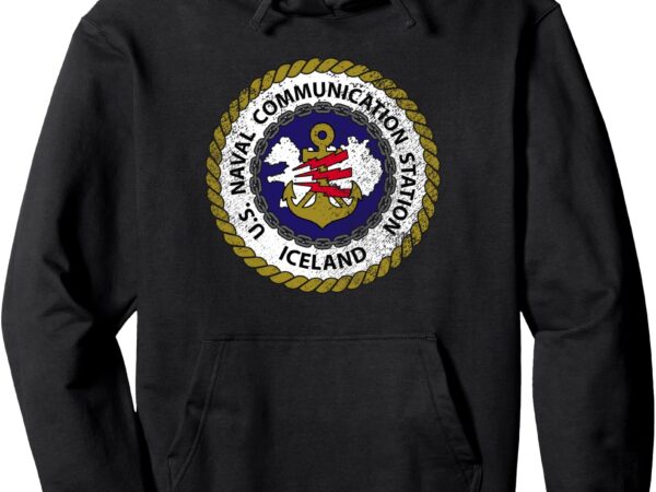 Naval communication station navcommsta keflavik iceland pullover hoodie T shirt vector artwork