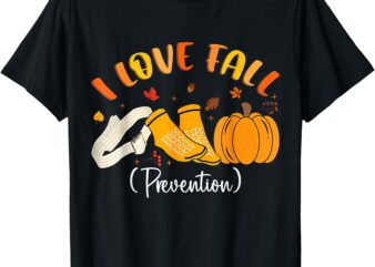 Nurse Fall I Love Fall Prevention Fall Physical Therapy T-Shirt