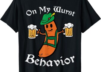 Oktoberfest On My Wurst Behavior Funny German Men Women T-Shirt