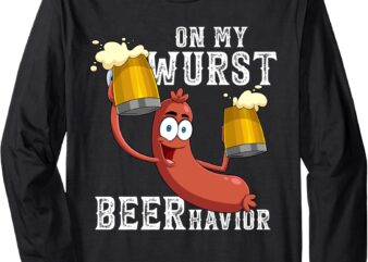 On My Wurst Behavior Beer Schnitzel Oktoberfest Costume Men Long Sleeve T-Shirt