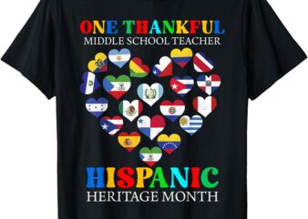 One Thankful Middle School Teacher Hispanic Heritage Month T-Shirt