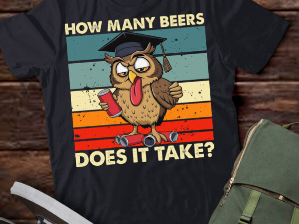 Owl how many beers does it take t-shirt ltsp