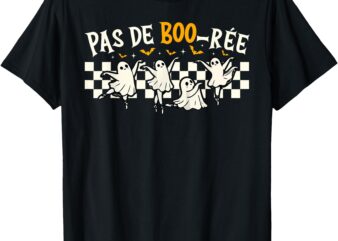 Pas de BOO-rée Ghost Ballet Dancer Halloween Dance Teacher T-Shirt