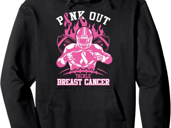 Pink out tackle breast cancer awareness american football pullover hoodie t shirt illustration