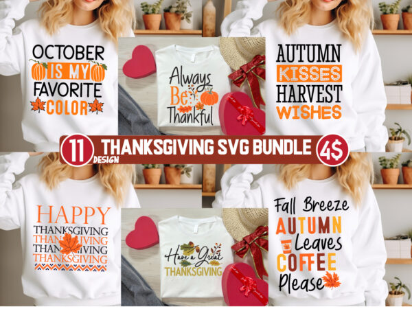 Thanksgiving svg bundle,fall svg cutting files,fall svg bundle,fall quotes bundle,fall sign bundle, fall laser cut files,autumn svg bundle,t t shirt designs for sale