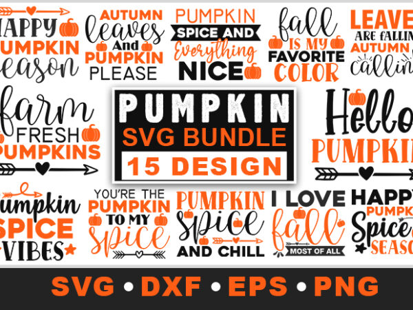 Pumpkin quotes svg bundle t shirt illustration