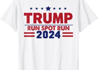 RUN SPOT, RUN! Funny Donald Trump Debate Quote 2024 Kamala T-Shirt