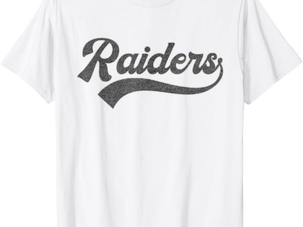 Raiders name vintage retro gift men women boy girl t-shirt