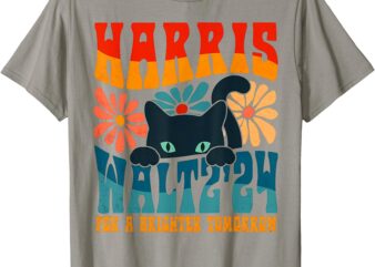 Retro 70s Cat Lady Harris Walz 2024 For A Brighter Tomorrow T-Shirt