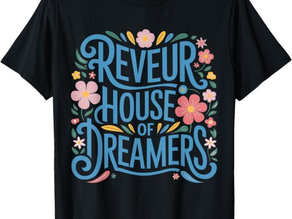 Reveur house of dreamers, rca givers school spirit t-shirt