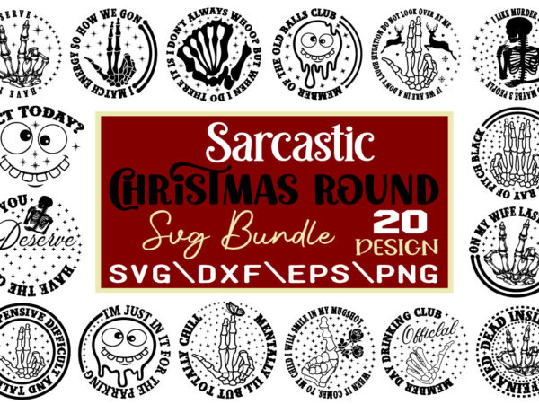 Sarcastic christmas round svg bundle t shirt template vector