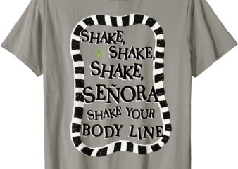 Shake Shake Shake Senora Funny Halloween T-Shirt